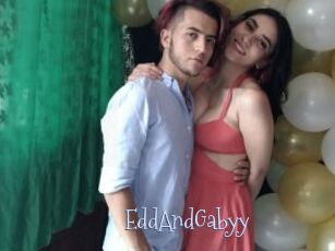 EddAndGabyy