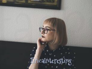 EricaInteresting