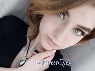 EvaGreenEyes