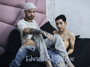 Edwardandmatthew