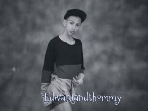 Edwardandthommy