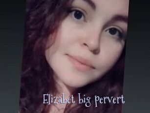 Elizabet_big_pervert