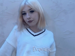 Evawaise