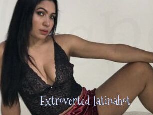 Extroverted_latinahot