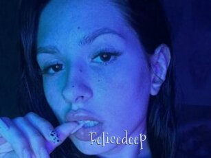 Felicedeep