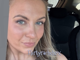 Flirtyrachelxox