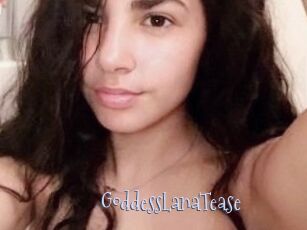 GoddessLanaTease