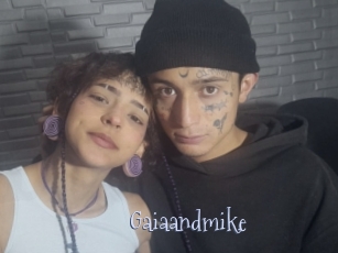 Gaiaandmike