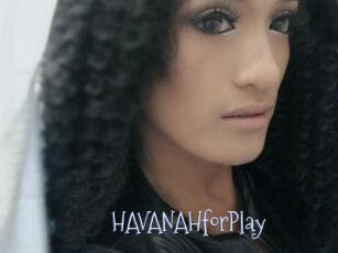 HAVANAHforPlay