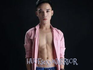 HUGEsexyWARRIOR