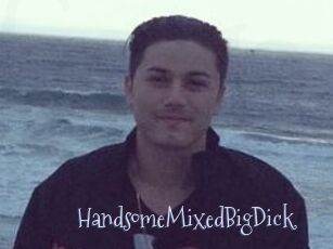 HandsomeMixedBigDick
