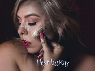 HeyMissKay