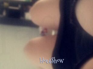 Hoe4Show