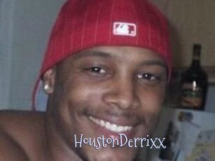 HoustonDerrixx