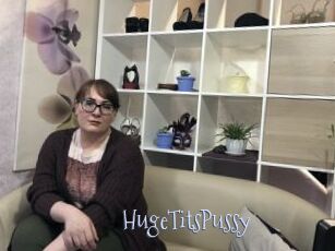 HugeTitsPussy