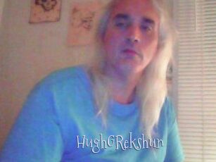 HughGRekshun