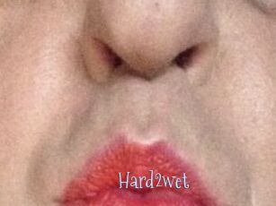 Hard2wet