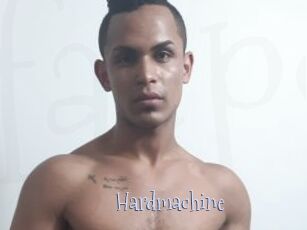 Hardmachine