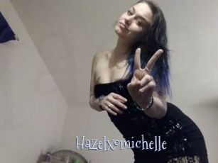 Hazelxomichelle
