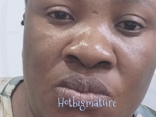Hotbigmature