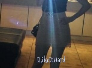 ILikeItHard