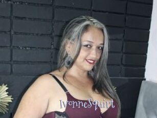 IvonneSquirt