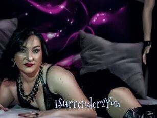 ISurrender2You