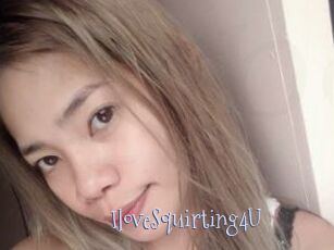 IloveSquirting4U