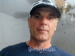 Iluvbigbuts45
