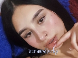 Irinaandlucky