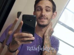 Itsthefieldsguy