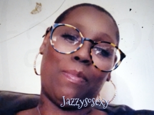 Jazzysosexy
