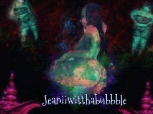 Jeanii_wit_tha_bubbble