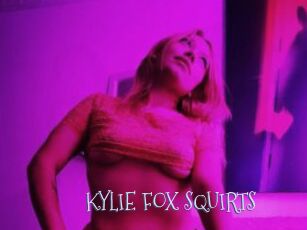 KYLIE_FOX_SQUIRTS