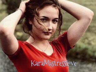 KaraMistressLove