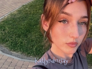 Katlyndousay