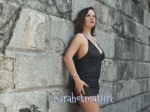 Kirahotmature