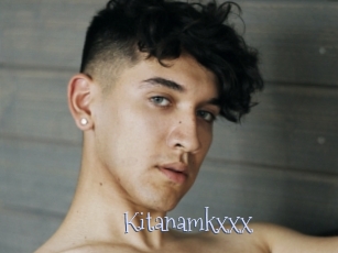 Kitanamkxxx