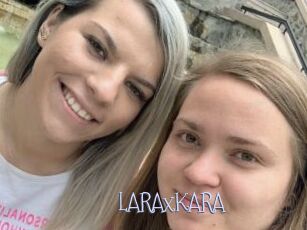 LARAxKARA