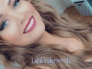 LalaUnderwoodz