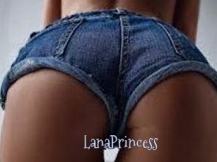 LanaPrincess