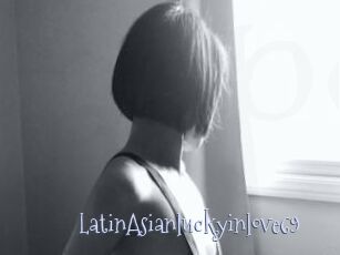 LatinAsianluckyinlove69