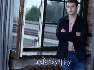 LexReady2play
