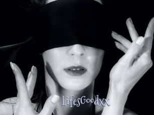 LifesGoodxx