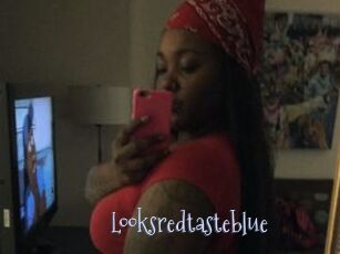 Looksredtasteblue