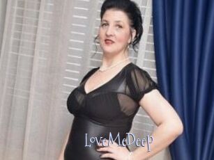 LoveMeDeep