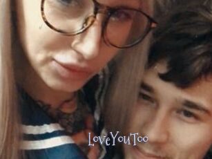LoveYouToo