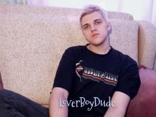 LoverBoyDude