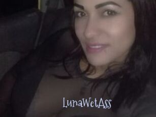 LunaWetAss