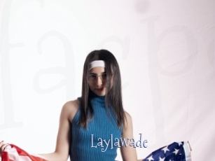 Laylawade